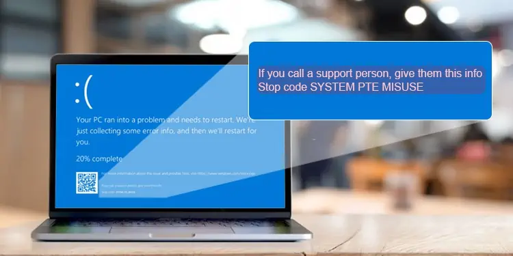 How to Fix SYSTEM PTE MISUSE BSoD on Windows?