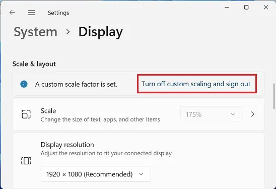 turn-off-custom-scaling-and-sign-out