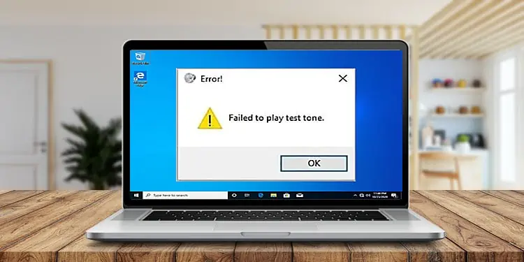 How to Fix “Failed to Play Test Tone” Error