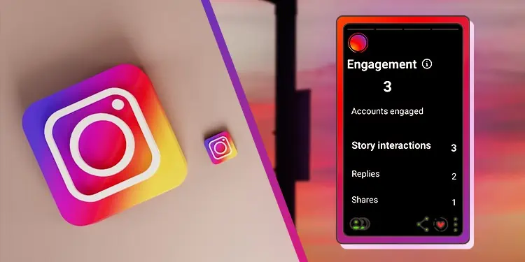How to See Who Shared Your Instagram Story?