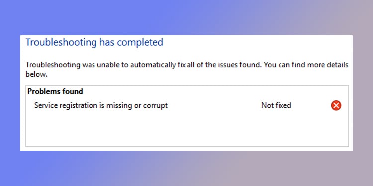 service-registration-is-missing-or-corrupt