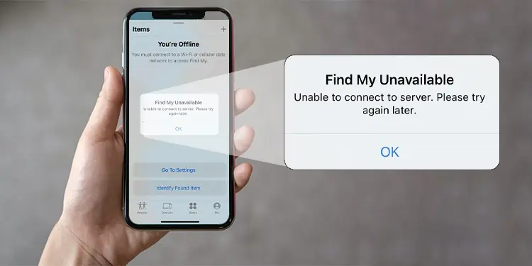 How to Fix “Find My Unavailable. Unable to Connect to Server” Error?
