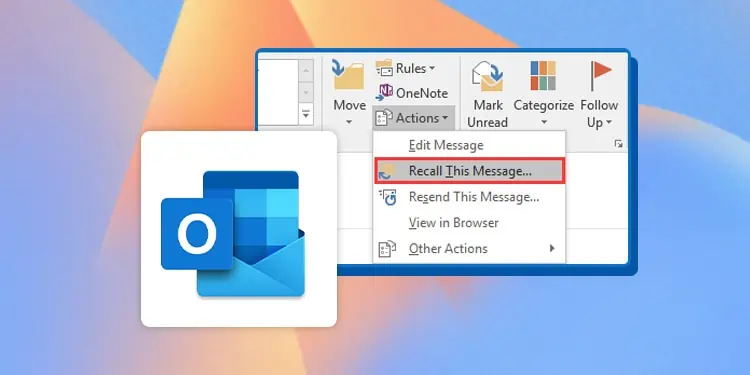 How to Recall or Reedit Email on Outlook