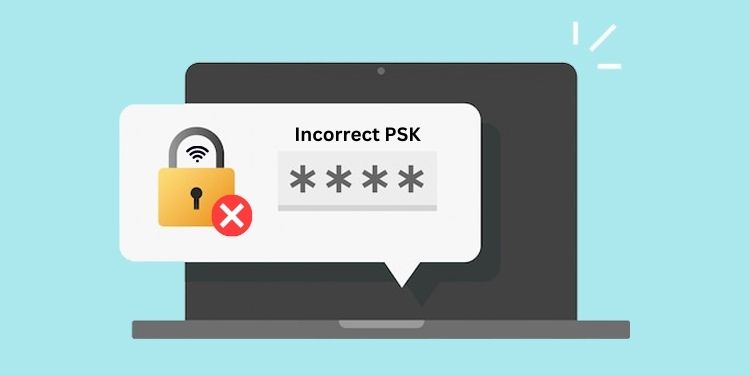 incorrect psk provided for network ssid