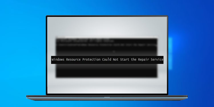 windows resource protection could not start the repair service