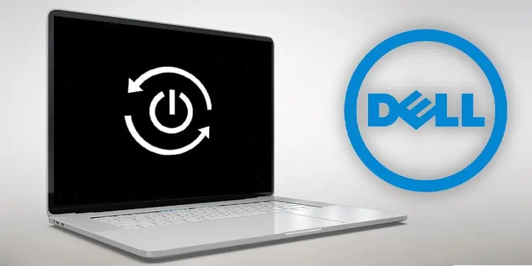5 Ways to Properly Reboot Your Dell Laptop