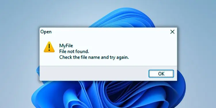 Fix: File Not Found Error in Windows