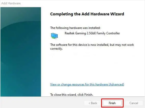 Network Adapter Not Working? 14 Ways to Fix It 33 finish-to-complete-hardware-installation