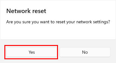 yes to network reset