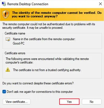 How to Use Remote Desktop Connection (Step-by-Step Guide) 17 remote-desktop-connection-certificate-yes