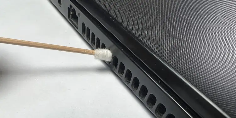 How to Clean a Laptop Fan (Step-by-Step Guide) 15 cotton-swab-laptop-body-vents