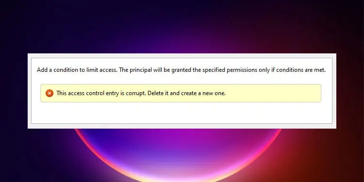How to Fix “This Access Control Entry is Corrupted” Error