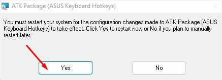yes to restart asus laptop after atk installed