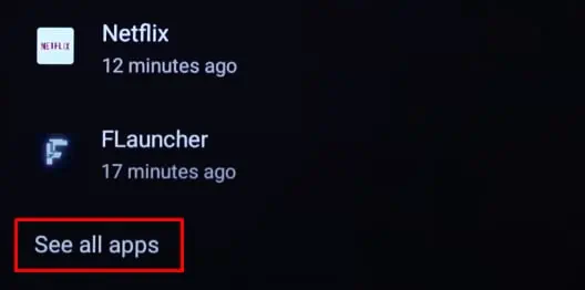5 Ways to Fix NVIDIA Shield Remote Not Working 12 see-all-apps-android-tv