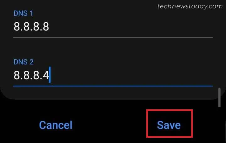 Phone Connected to WiFi but No Internet? Try These 7 Fixes 16 save-changes-to-dns-settings
