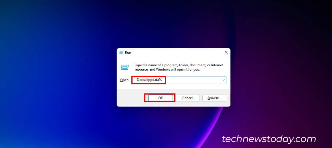 Type localappdata and click OK