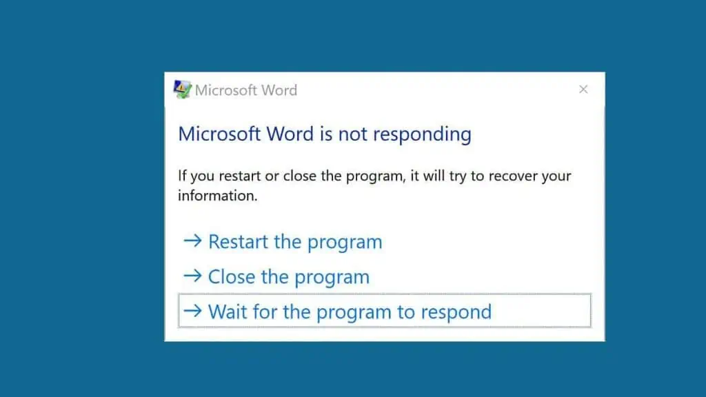 Word Not Responding? Here’s How To Fix It